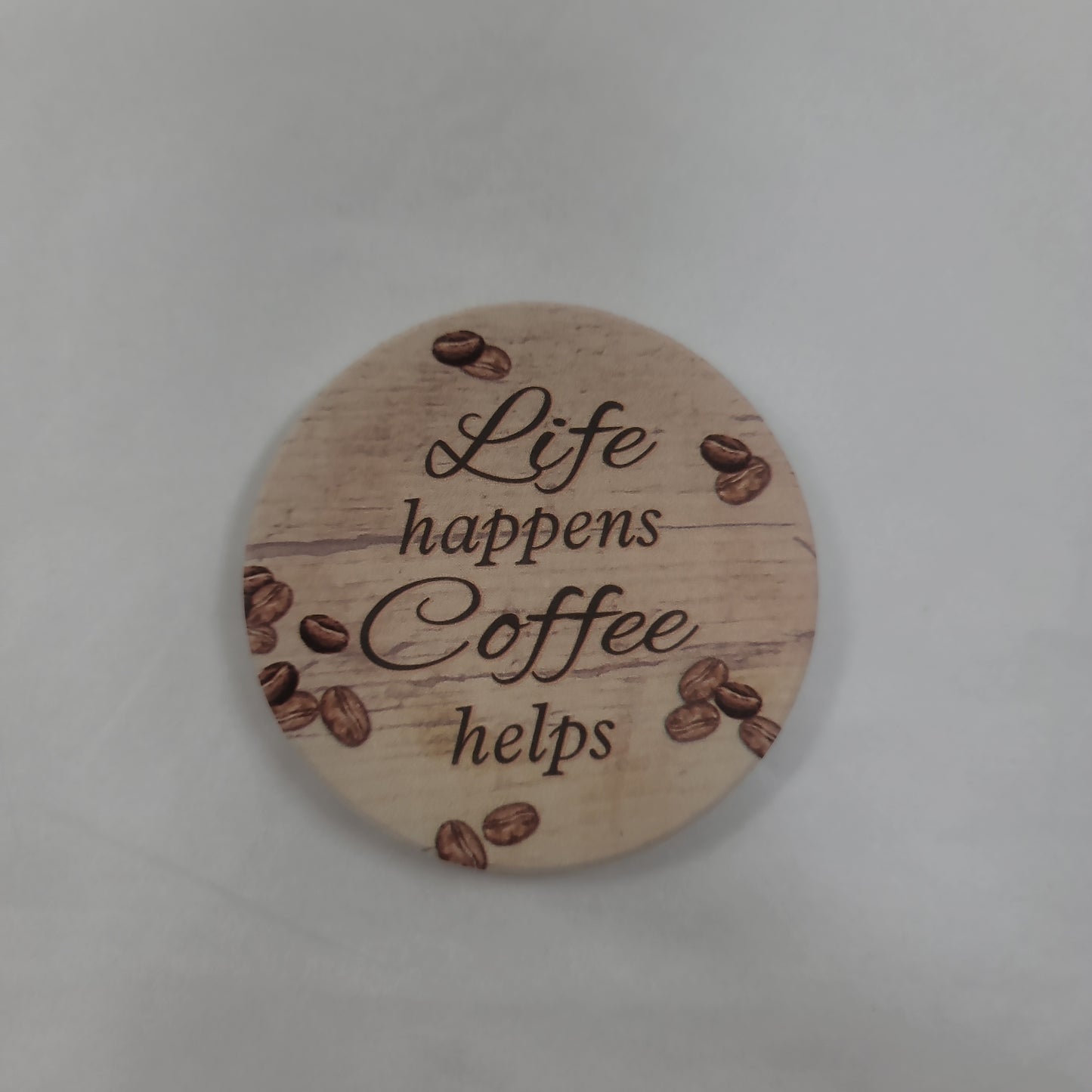 LIFE COFFEE HELPS CAR COASTER-5717