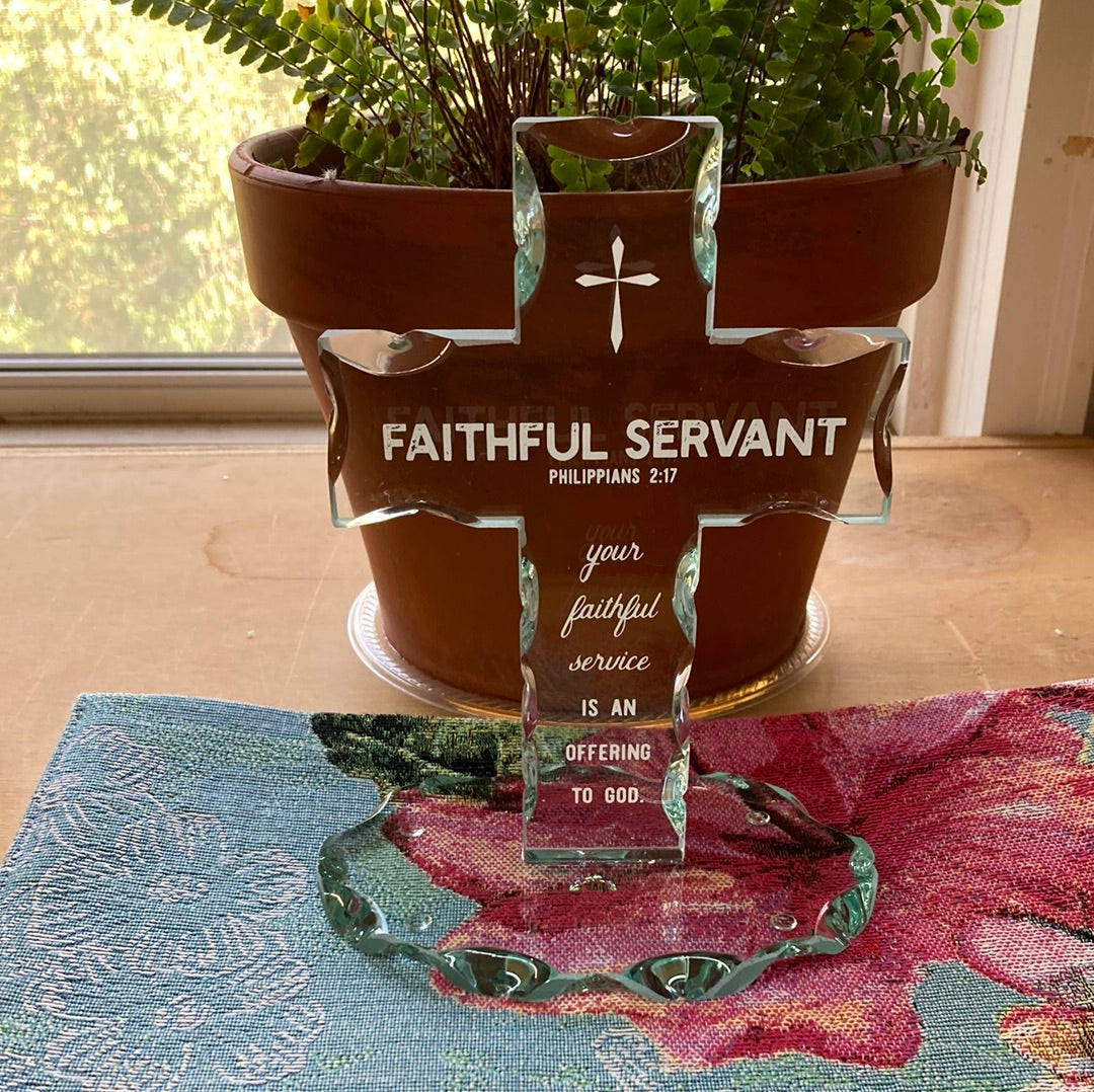 FAITHFUL SERVANT GLASS STANDING CROSS
