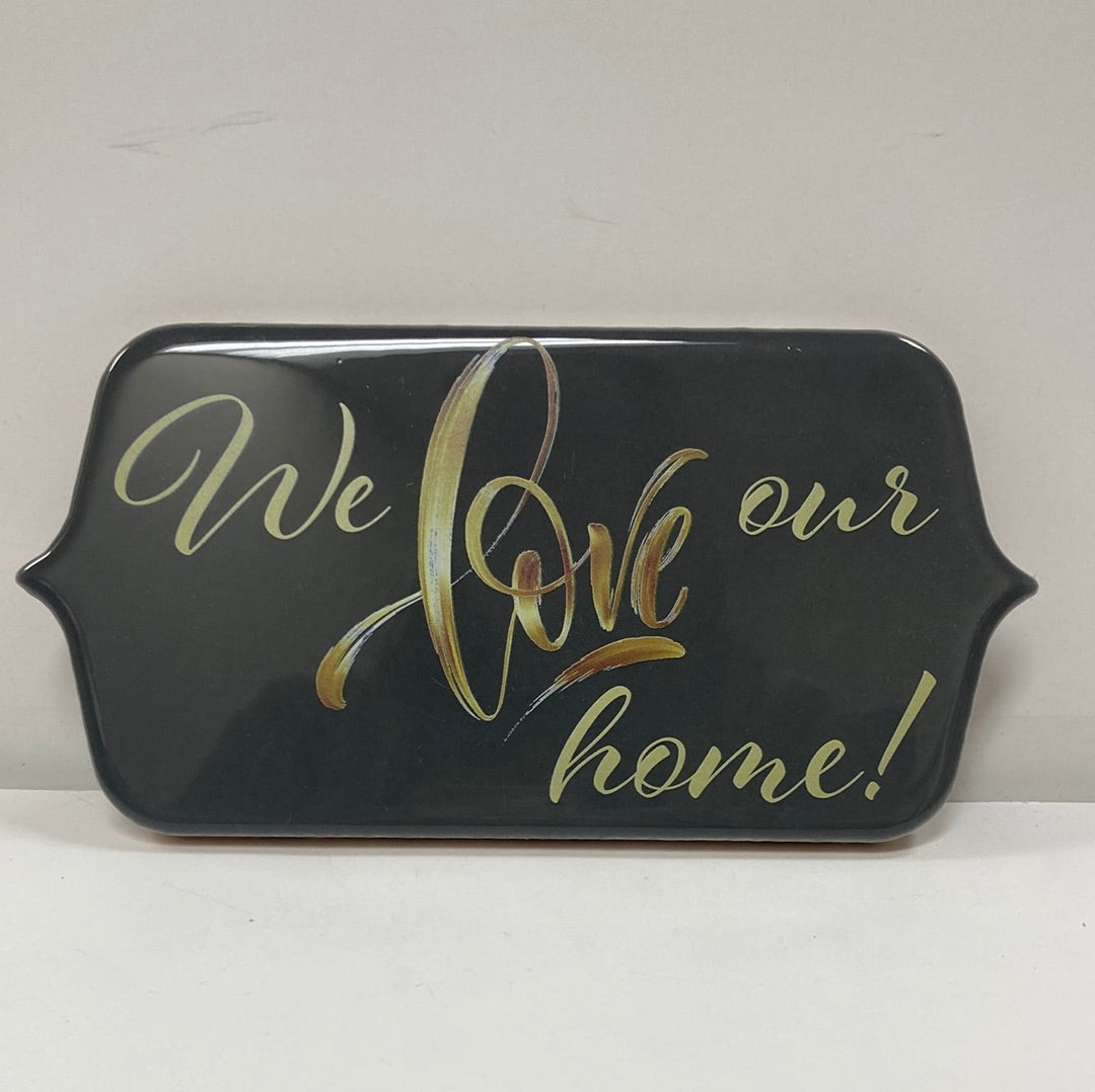 WE LOVE OUR HOME-0521
