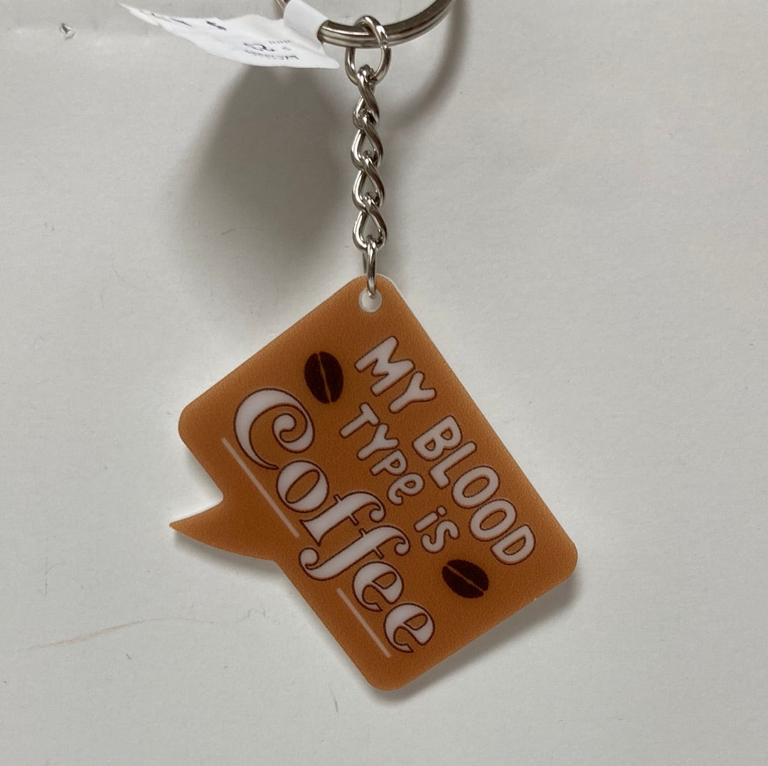 MY BLOOD TYPE IS COFFEE KEYRING-3706