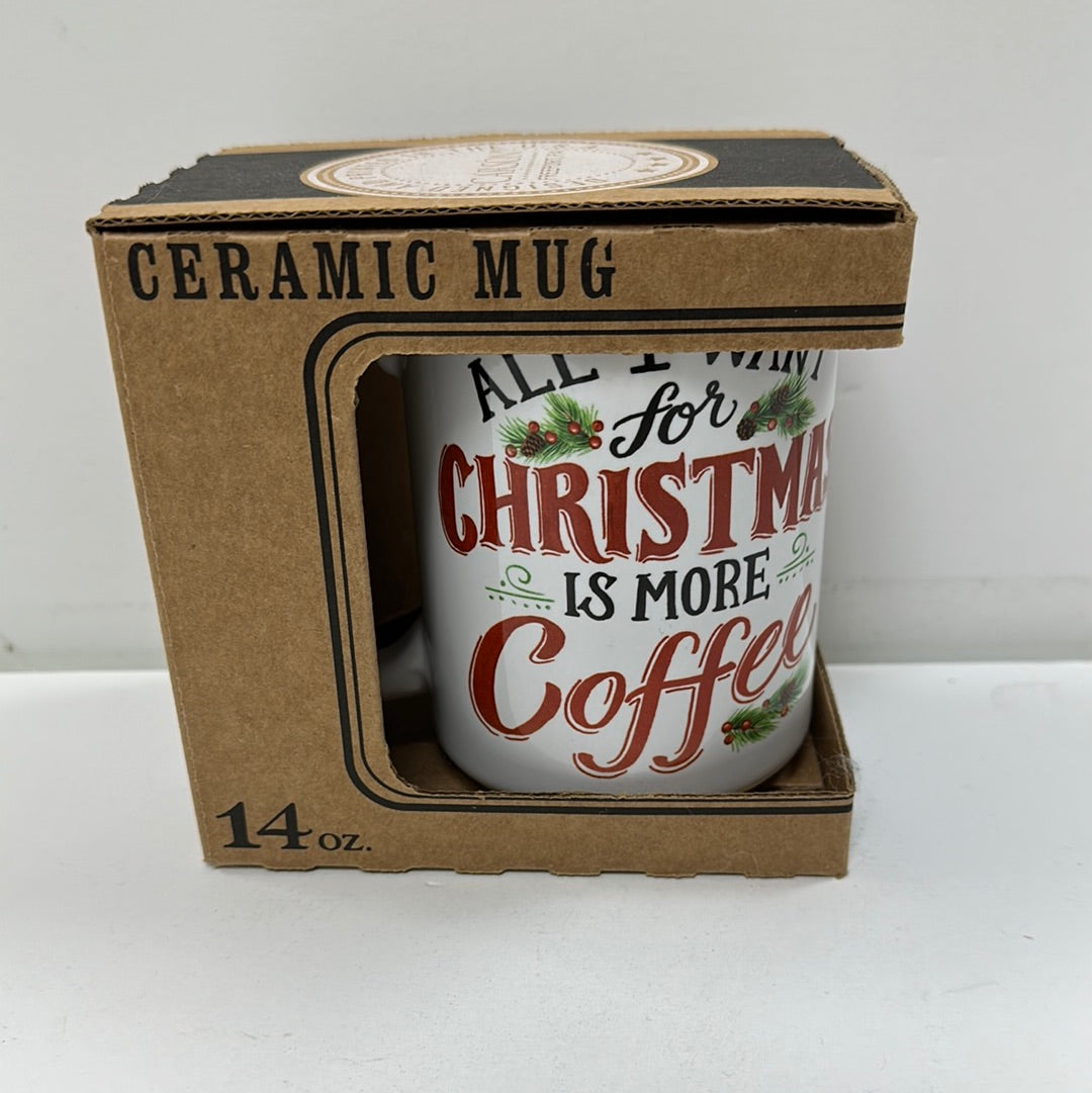 CHRISTMAS MORE COFFEE MUG-0804