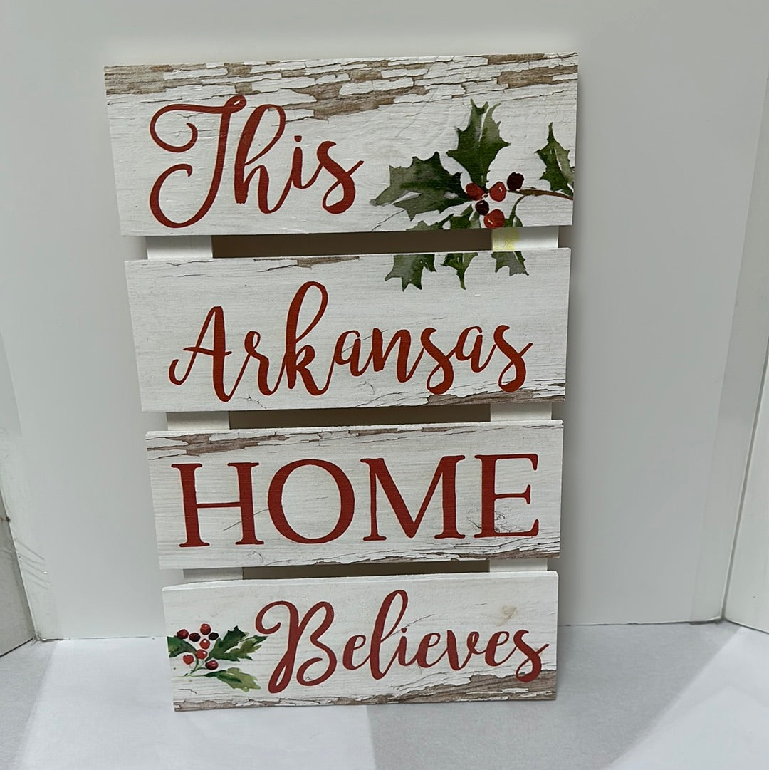 THIS ARKANSAS HOME BELIEVES PLQ-1703