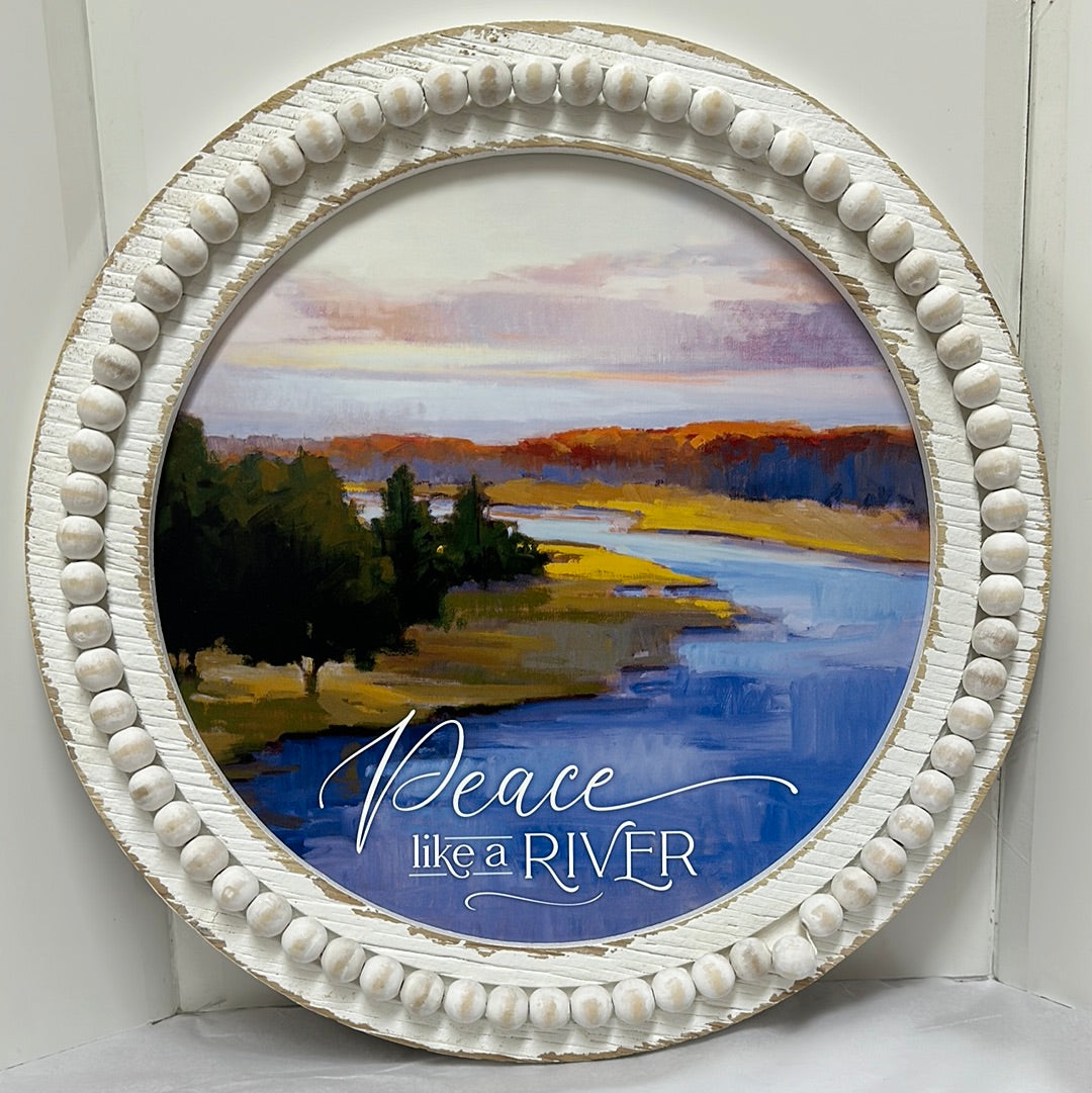 PEACE LIKE A RIVER ROUND PLQ-6621