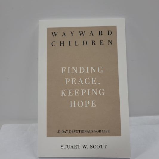 WAYWARD CHILDREN FINDING PEACE KEEPING HOPE DEVOTIONAL-5322