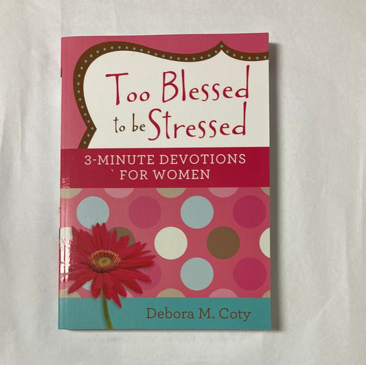 TOO BLESSED TO BE STRESSED-4113