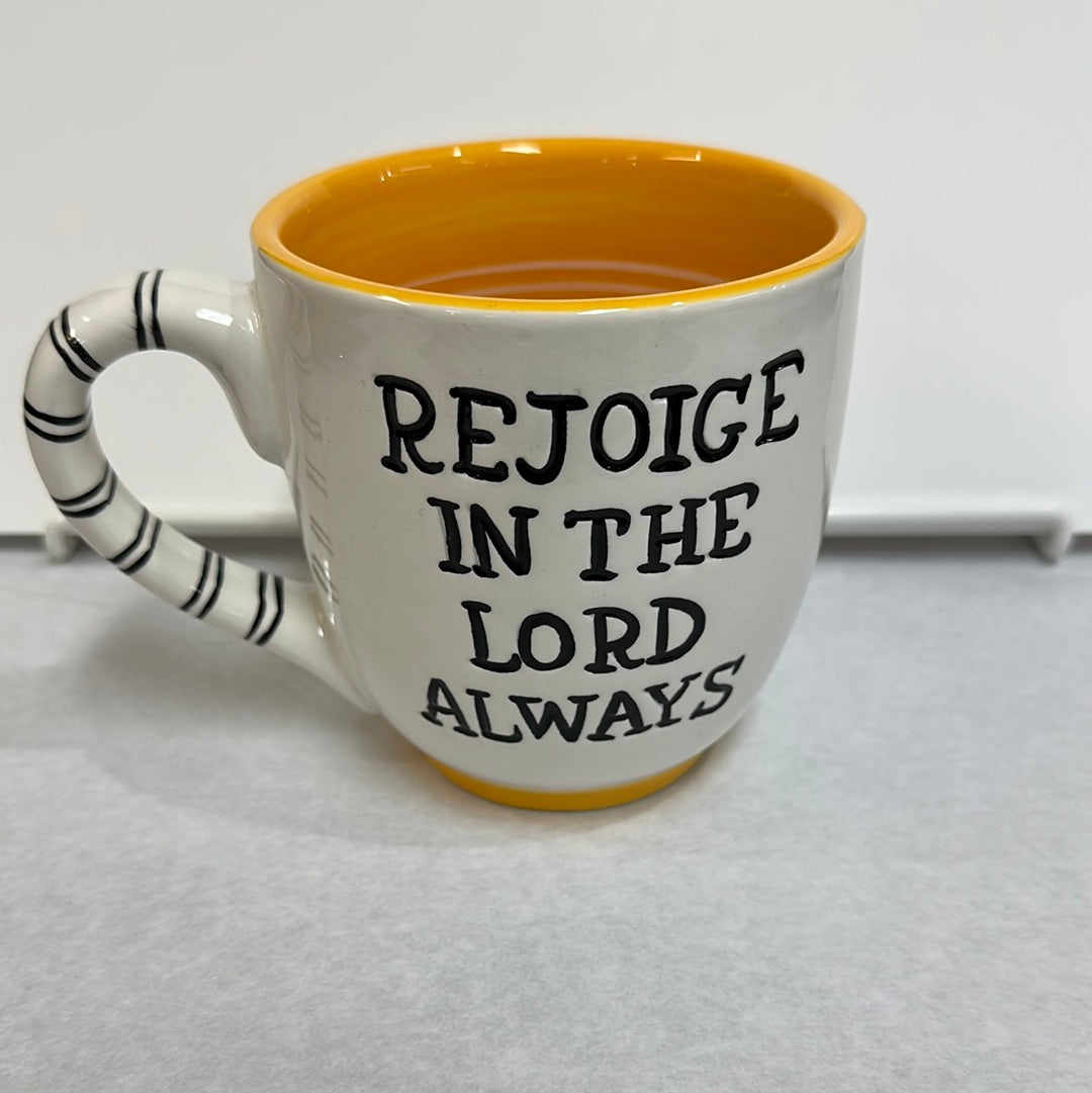REJOICE IN THE LORD ALWAYS MUG-2469