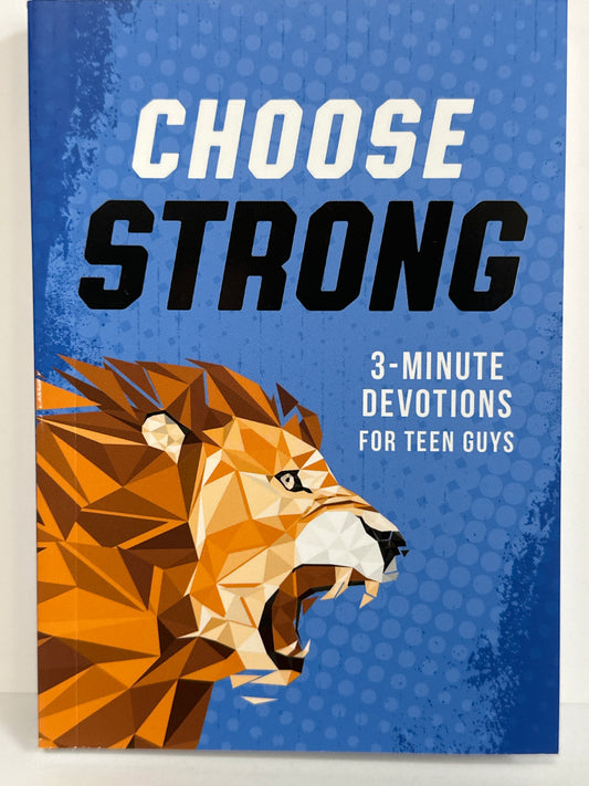 CHOOSE STRONG 3 MIN DEVOTIONS FOR TEEN GUYS-8517