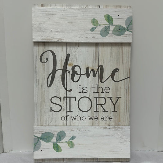 HOME IS THE STORY PLQ-1332