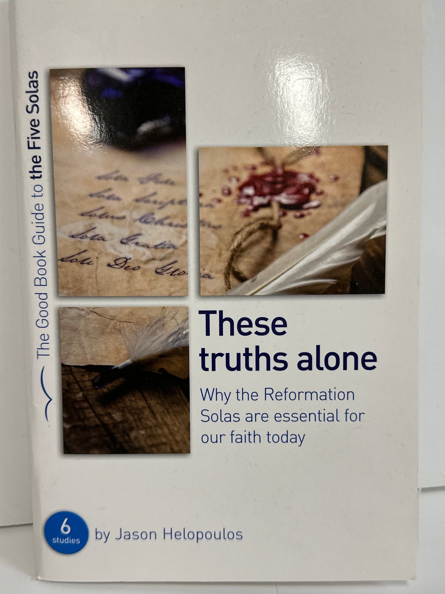 THESE TRUTHS ALONE/THE FIVE SOLAS-1501