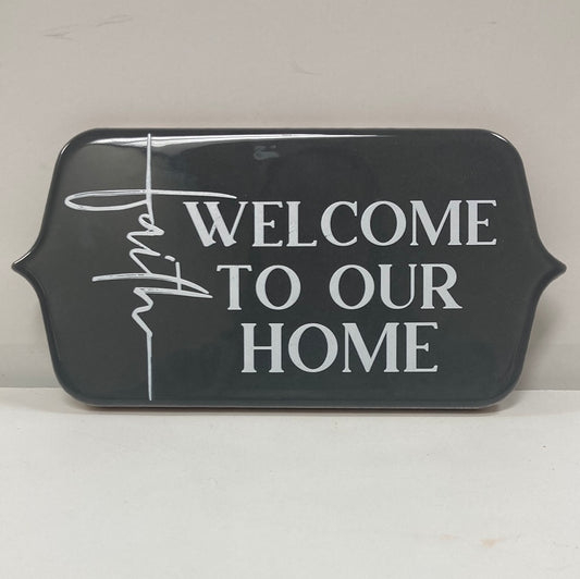WELCOME TO OUR HOME PLQ-0545
