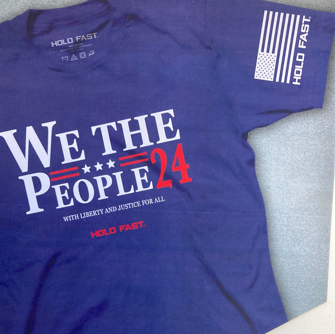 WE THE PEOPLE '24 HOLD FAST TEE SM-6636