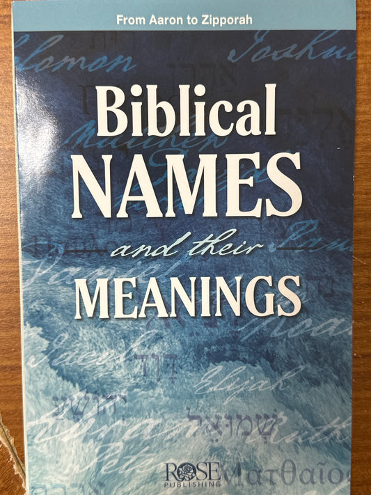 BIBLICAL NAMES AND THEIR MEANINGS PAMPHLET-0490