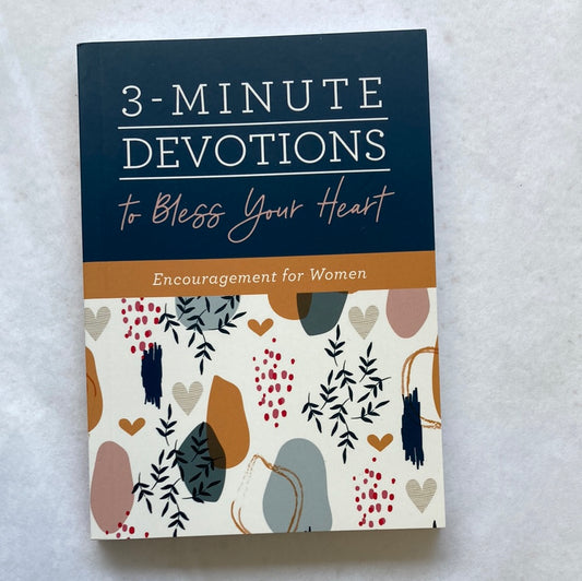 3 MIN DEVOTIONS TO BLESS YOUR HEART