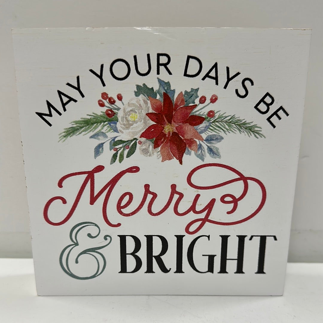 MAY YOUR DAYS BE MERRY/BRIGHT-6002