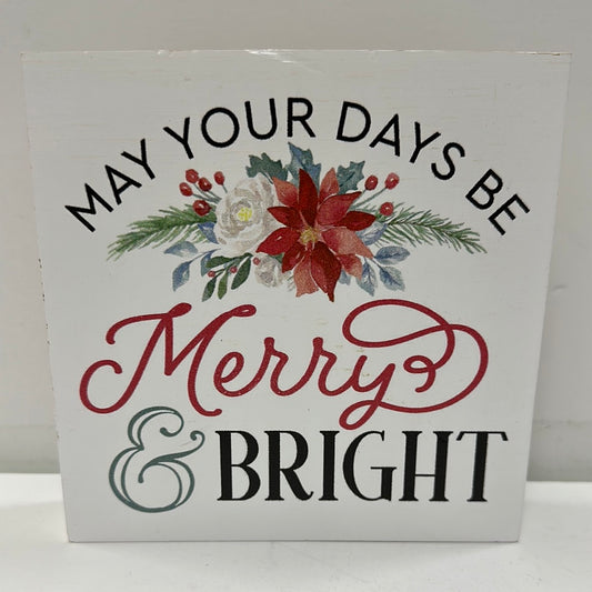 MAY YOUR DAYS BE MERRY/BRIGHT-6002